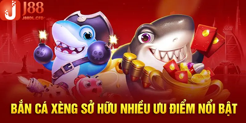 Bắn cá xèng có nhiều điểm nổi bật tại sân chơi J88