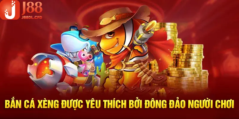 Giới thiệu game bắn cá xèng - tựa game hot hiện nay